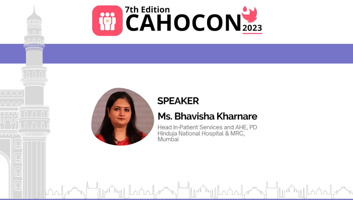 CAHOCON 2023 : Process Innovation for Efficient Inpatient Bed Management - Ms. Bhavisha Kharnare